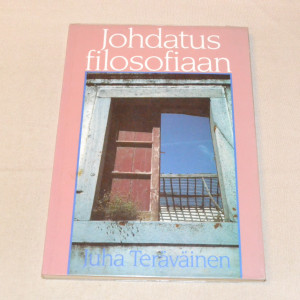 Juha Teräväinen Johdatus filosofiaan